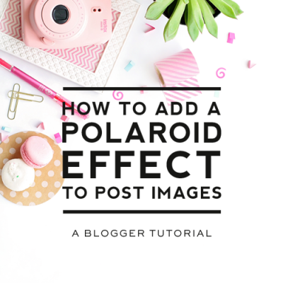 How to Add a Polaroid Effect to Post Images