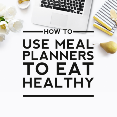 How to Use Our Meal Planner Printable Sheet to Eat Healthy