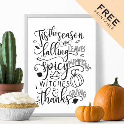 The Season for Falling Leaves - Free Seasonal Halloween Print