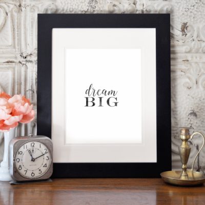 Printable | Dream Big